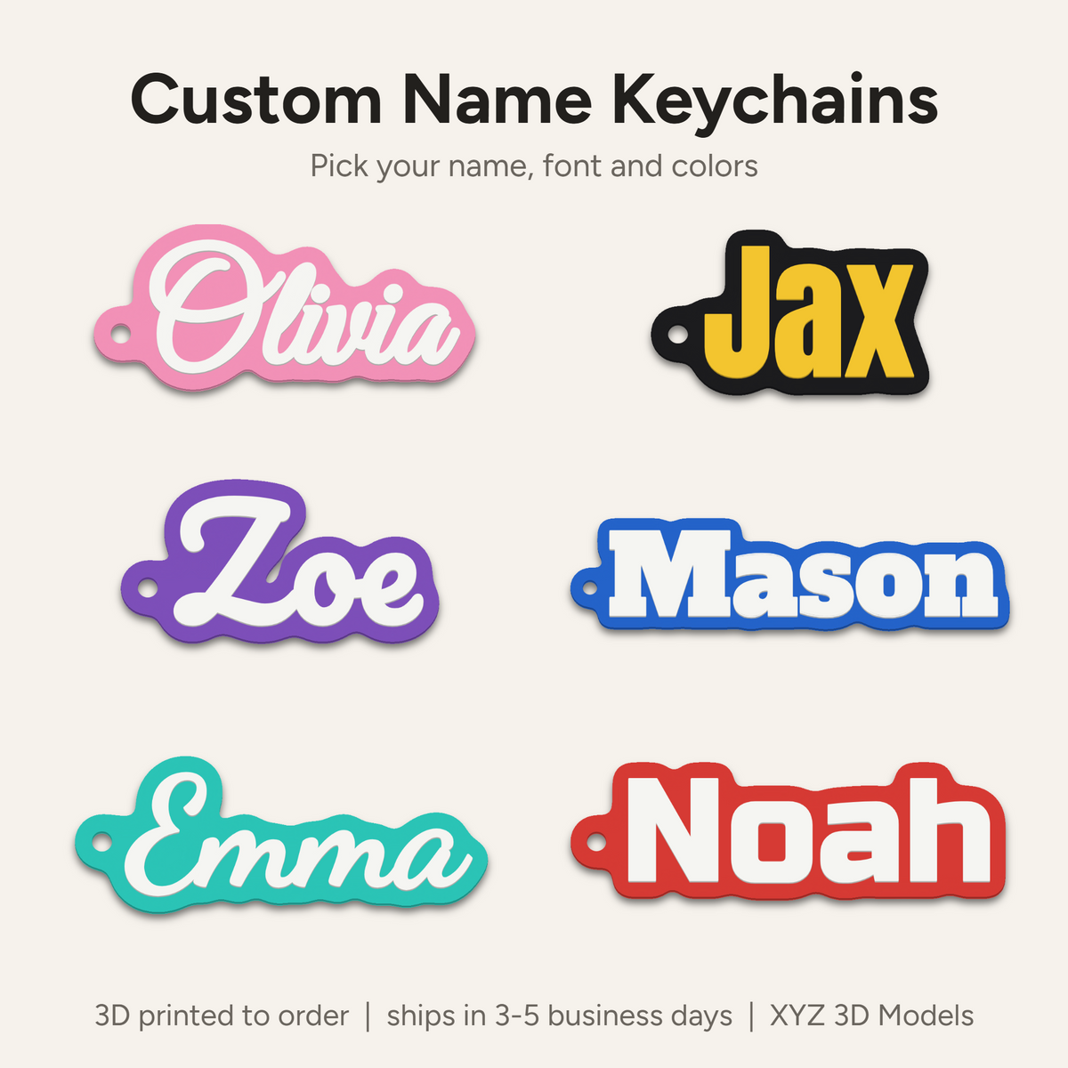 Six custom name keychains in different fonts and colors: Olivia, Jax, Zoe, Mason, Emma and Noah